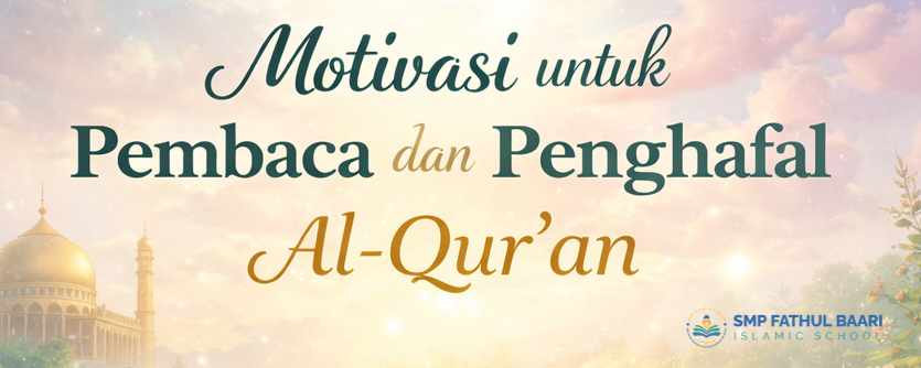 Motivasi Pembaca dan Penghafal Al-Qur'an.png